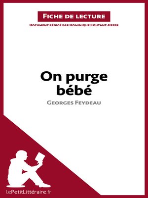 cover image of On purge bébé de Georges Feydeau (Fiche de lecture)